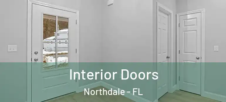  Interior Doors Northdale - FL